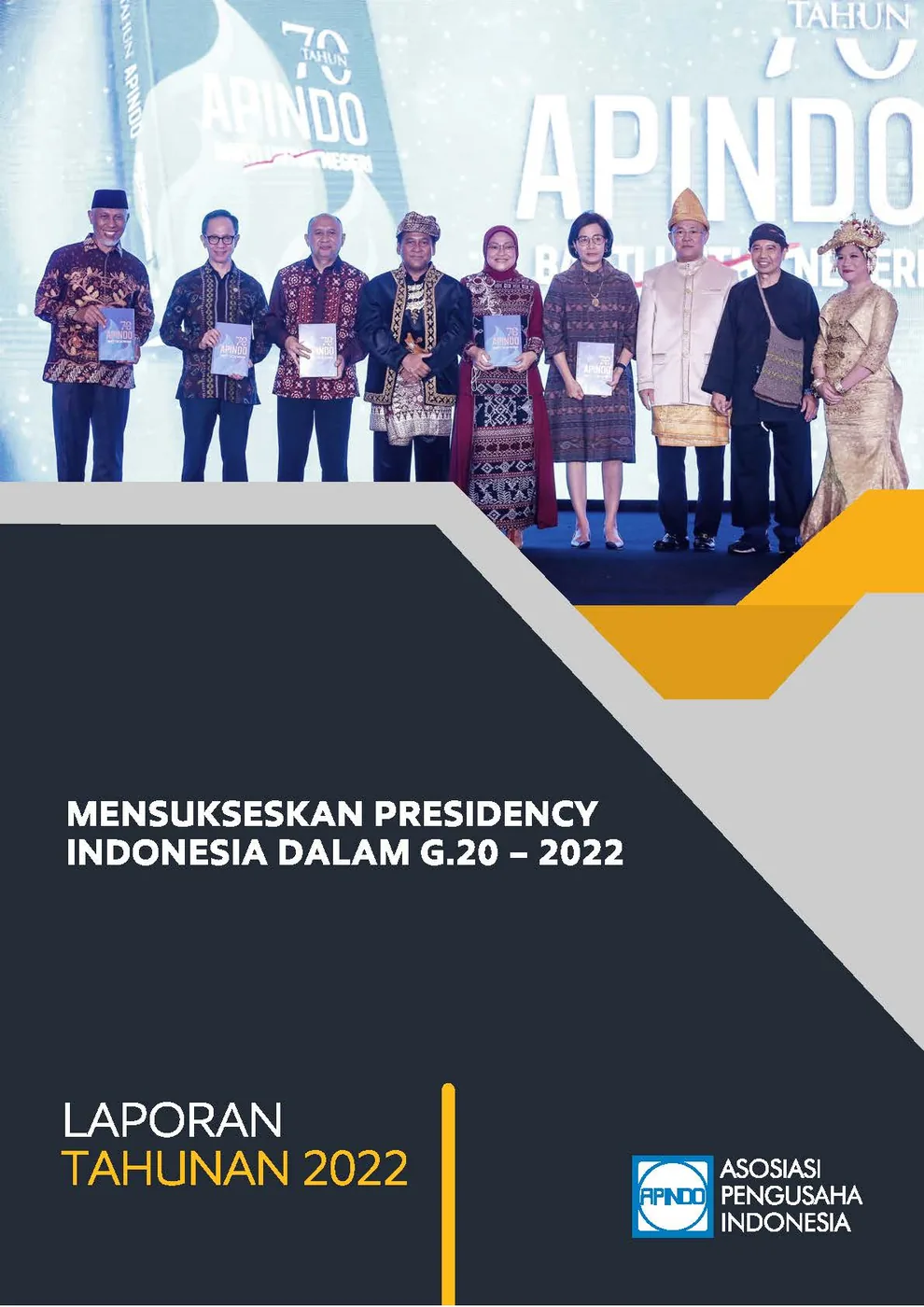 LAPORAN TAHUNAN APINDO Provinsi Jawa Timur 2022